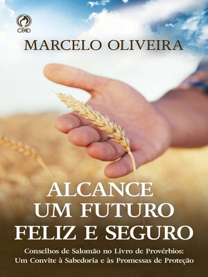 cover image of Alcance um Futuro Feliz e Seguro (Livro de Apoio Jovens)